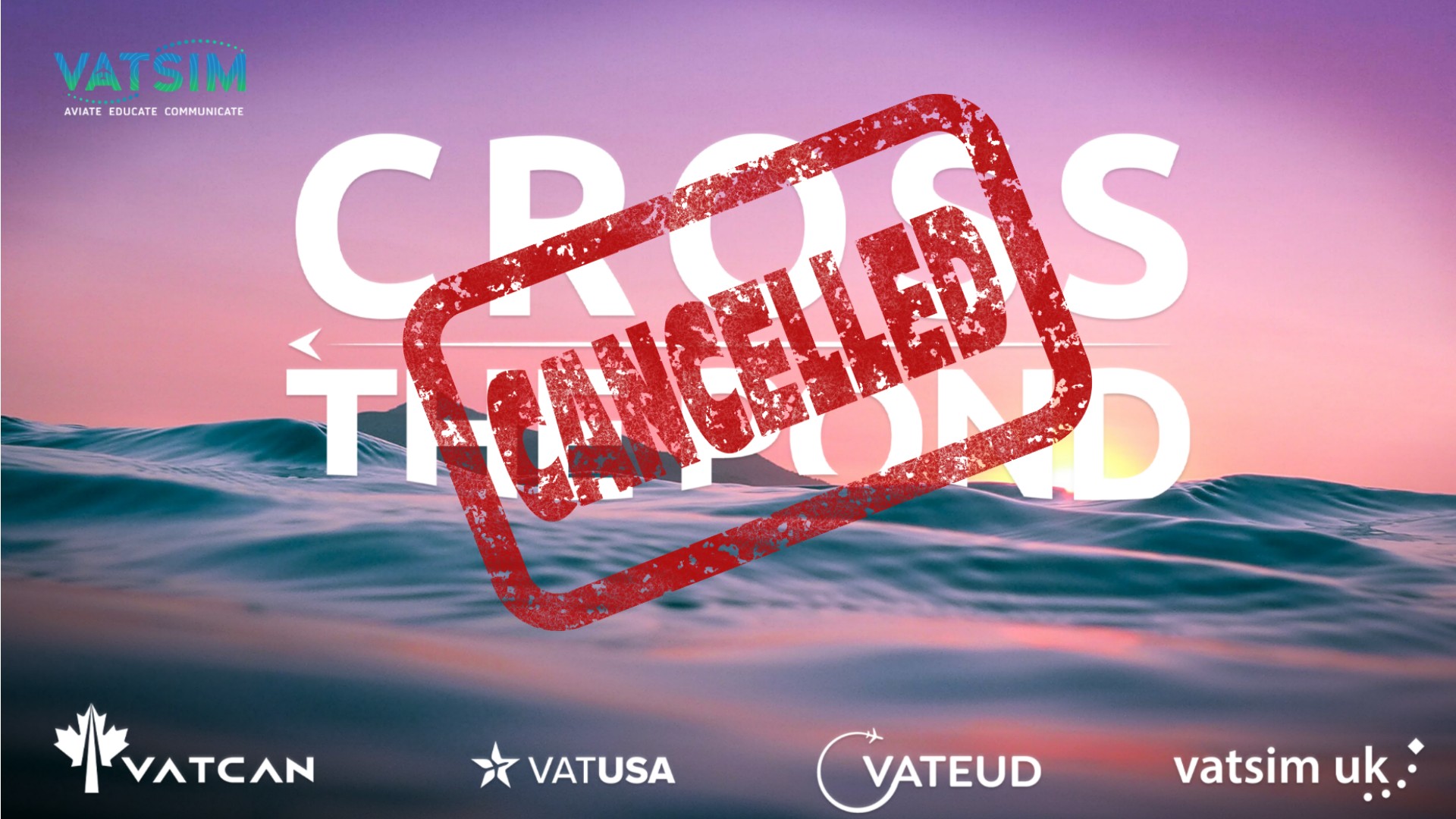 Cross-the-bond-cancelt-14 VATSIM: Cross the Pond Eastbound 2025 abgesagt!