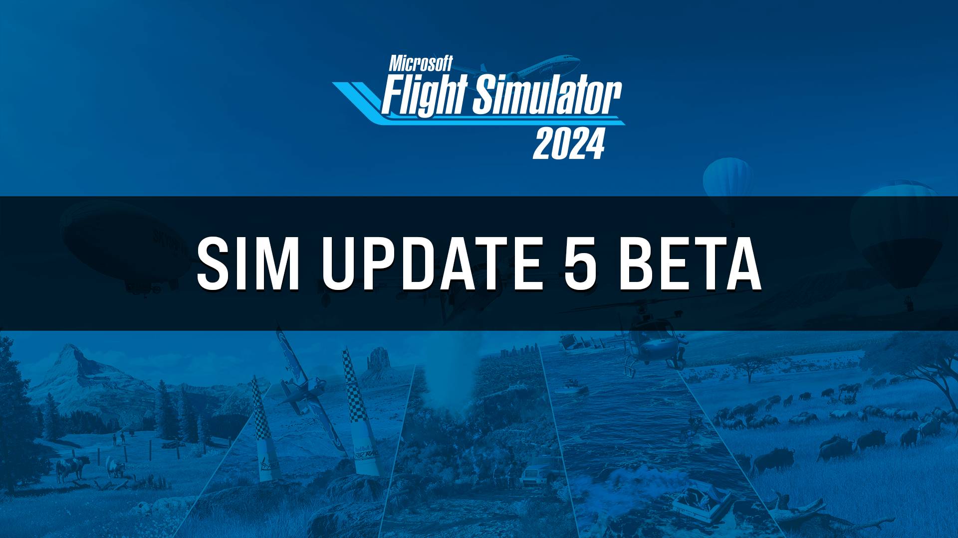 SU5B-04 Sim Update 5 Beta am Freitag, dem 13. gestartet!